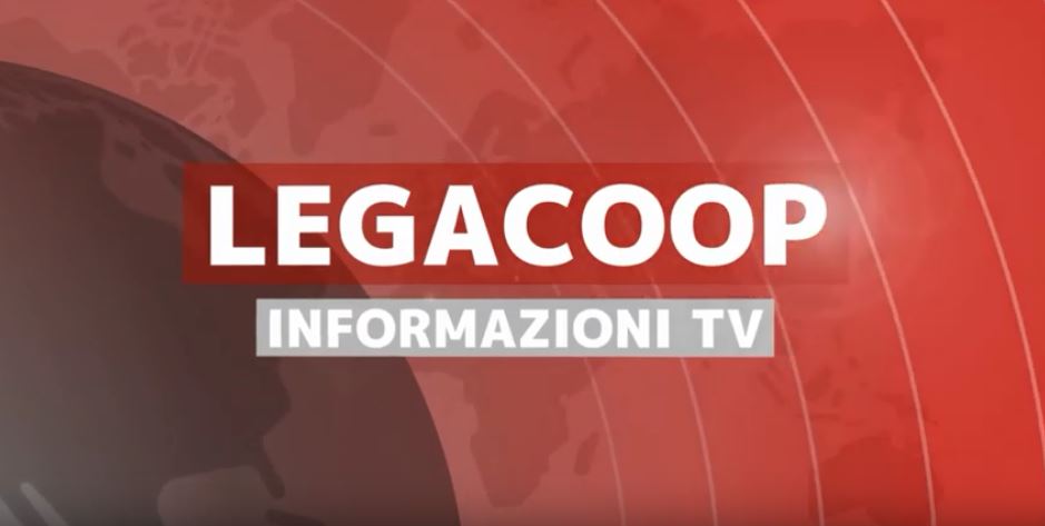 La tua nuova Tv: nasce “Legacoop informazioni tv”