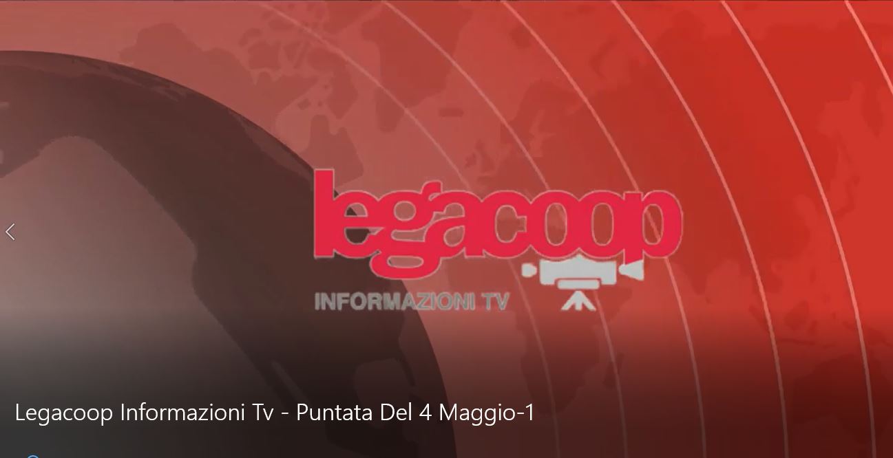 Legacoop Fvg sul Tg  “Informazioni Tv”