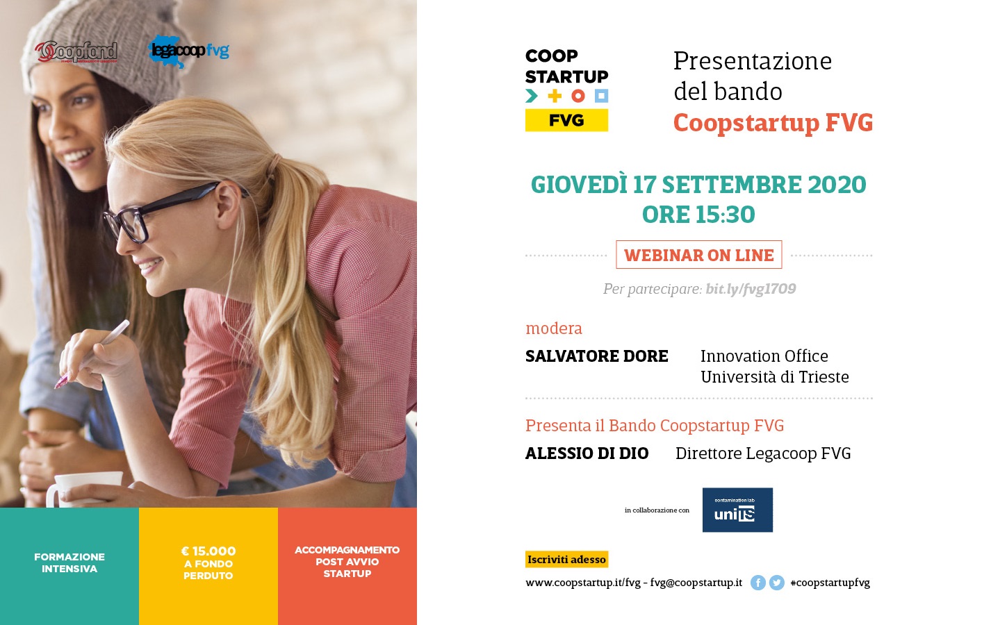 Giovedì 17 settembre h 15.30 webinar on line di presentazione CoopStartup Giovedì 17 settembre h 15.30 webinar on line di presentazione CoopStartup