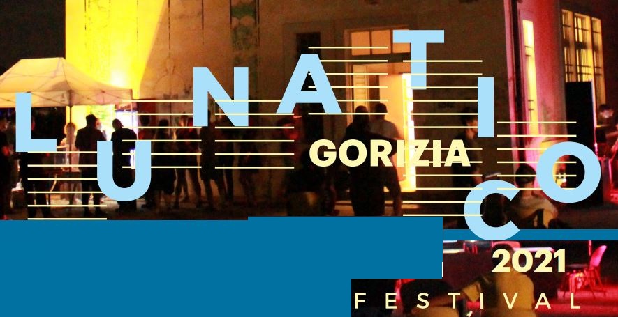 Approda a Gorizia con musica, teatro e narrazioni il Lunatico Festival VIII edizione. La rassegna si svolgerà dal 26 al 29 agosto al Parco Basaglia
