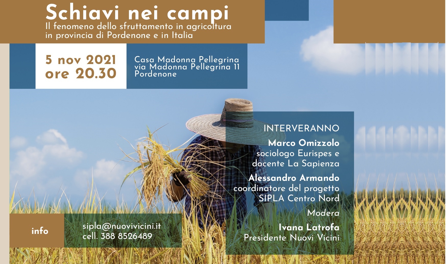 “Il fenomeno dello sfruttamento in agricoltura”, se ne parla a Pordenone in un evento aperto alla cittadinanza “Il fenomeno dello sfruttamento in agricoltura”, se ne parla a Pordenone in un evento aperto alla cittadinanza