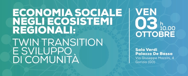 Gorizia capitale per un giorno dell’economia sociale